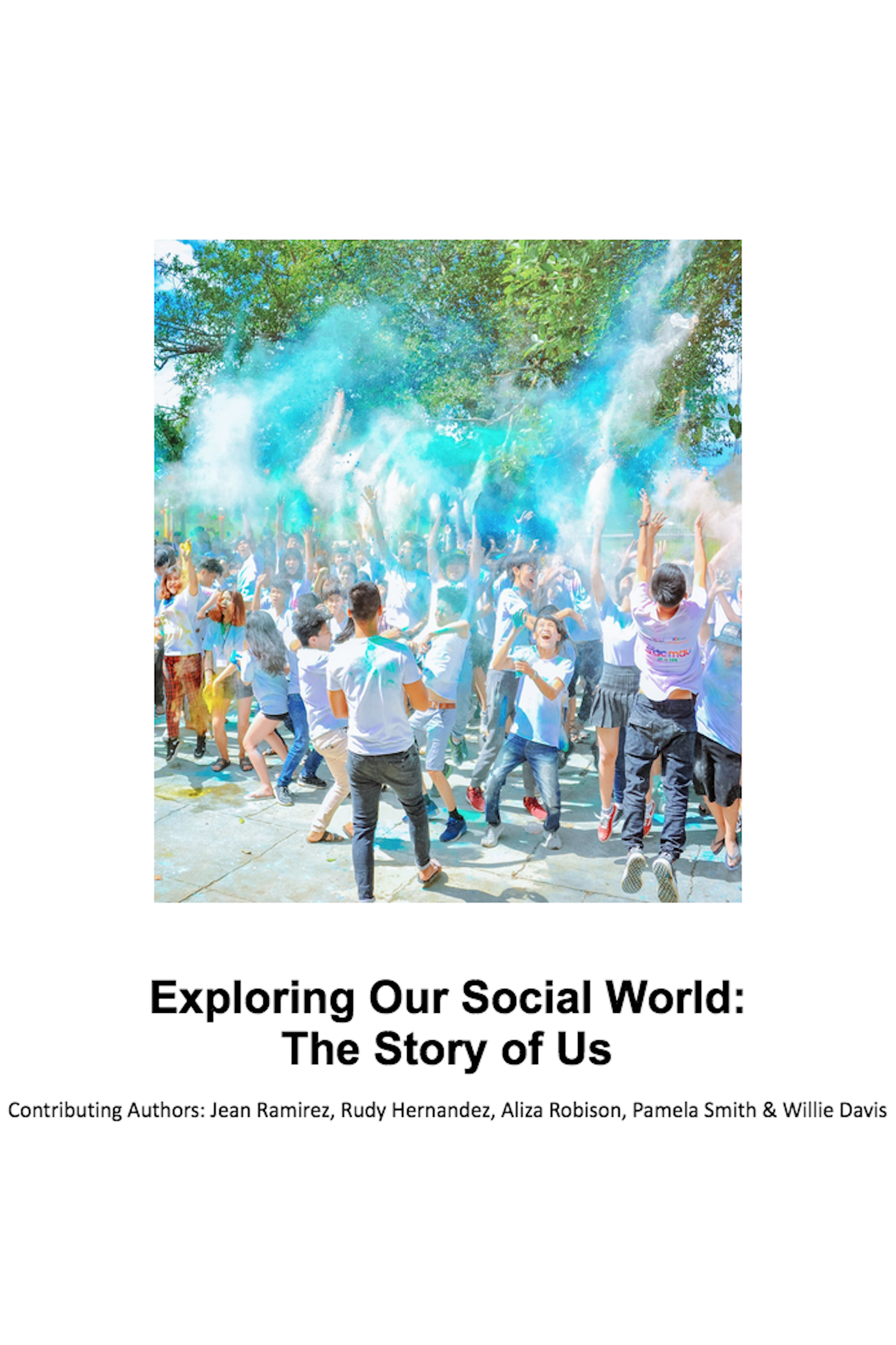 Cover image for Exploring Our Social World:  The Story of Us